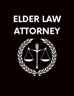 Book cover for Elder Law Attorney