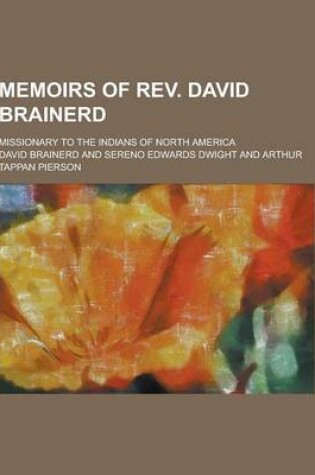 Cover of Memoirs of REV. David Brainerd; Missionary to the Indians of North America