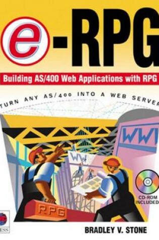 Cover of e-RPG: Building AS/400 Web Applications with RPG