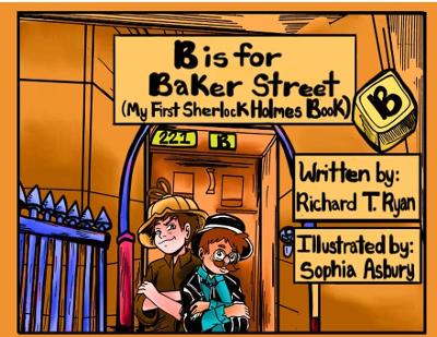 Book cover for B is for Baker Street - My First Sherlock Holmes Book