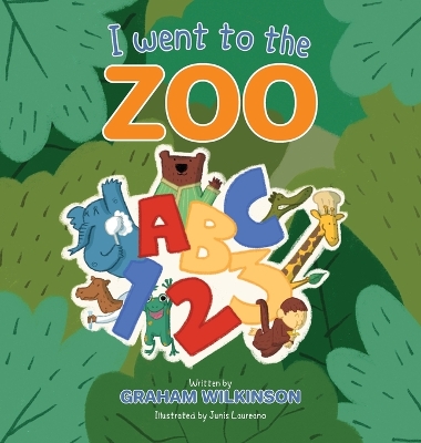 Book cover for I went to the zoo ABC 123