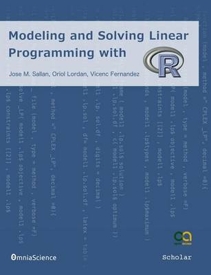 Book cover for Modeling and Solving Linear Programming with R