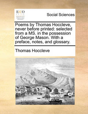 Book cover for Poems by Thomas Hoccleve, Never Before Printed