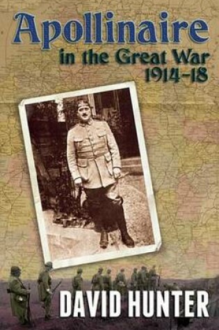 Cover of Apollinaire and the Great War, 1914-18