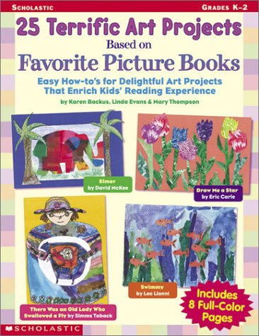 Book cover for 25 Terrific Art Projects Based on Favorite Picture Books