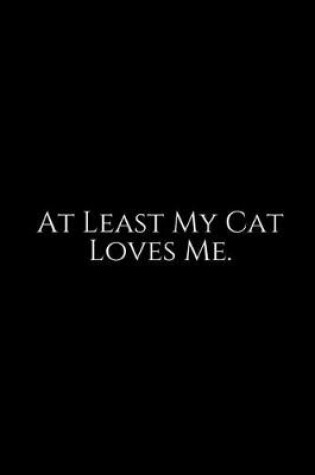 Cover of At Least My Cat