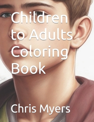 Book cover for Children to Adults Coloring Book