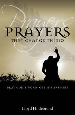Book cover for Prayers That Change Things