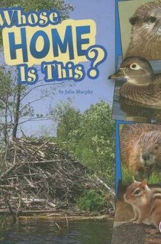 Cover of Whose Home is This? (Nature Starts)