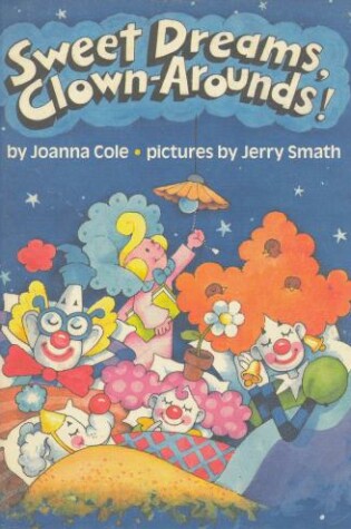 Cover of Sweet Dreams, Clown-Arounds!
