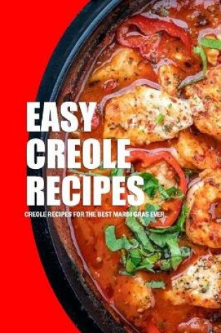 Cover of Easy Creole Recipes