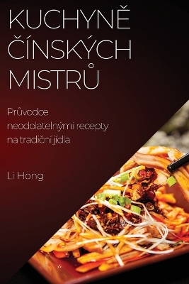 Book cover for Kuchyně č�nsk�ch mistrů