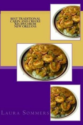 Cover of Best Traditional Cajun and Creole Recipes from New Orleans