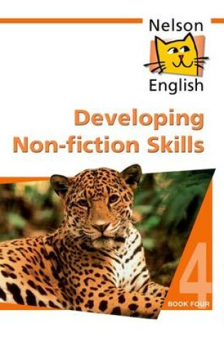 Cover of Nelson English - Book 4 Developing Non-Fiction Skills