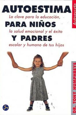 Cover of Autoestima Para Ninos y Padres