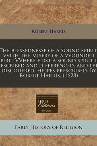 Cover of The Blessednesse of a Sound Spirit