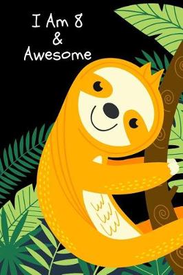 Book cover for I Am 8 & Awesome