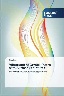 Book cover for Vibrations of Crystal Plates with Surface Structures