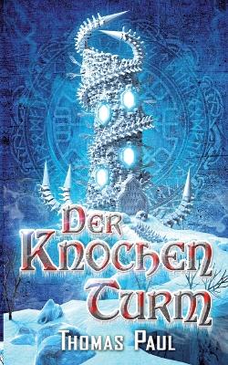 Book cover for Der Knochenturm