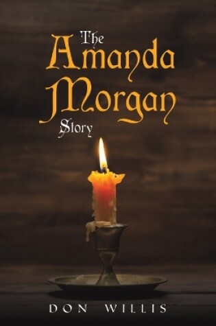 Cover of The Amanda Morgan Story