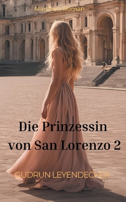 Book cover for Die Prinzessin von San Lorenzo 2