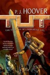 Book cover for Tut: The Story of My Immortal Life