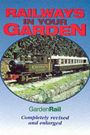 Cover of Railways in Your Garden