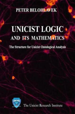 Cover of Unicist Logic and Its Mathematics