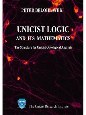 Book cover for Unicist Logic and Its Mathematics
