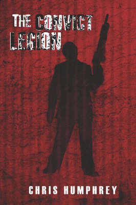 Book cover for The Convict Legion