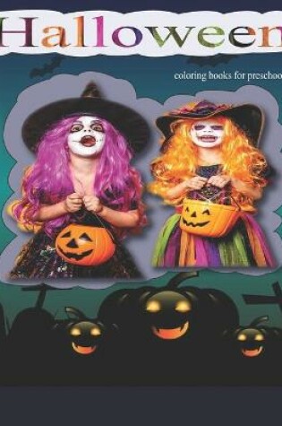 Cover of Halloween coloring books for preschoolers