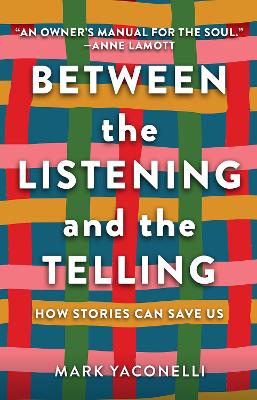 Book cover for Between the Listening and the Telling