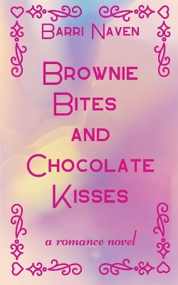 Book cover for Brownie Bites and Chocolate Kisses