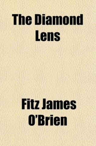 Cover of The Diamond Lens; With Other Stories
