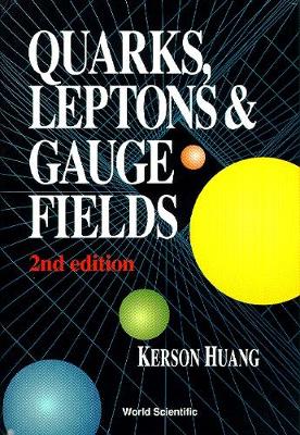 Book cover for Quarks, Leptons And Gauge Fields (2nd Edition)