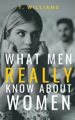 Book cover for What Men Really Know about Women