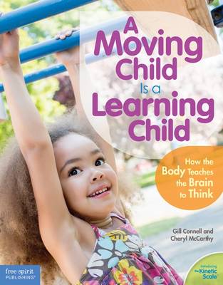 Book cover for A Moving Child is a Learning Child