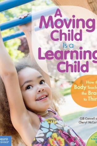 Cover of A Moving Child is a Learning Child