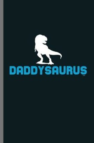 Cover of Daddysaurus