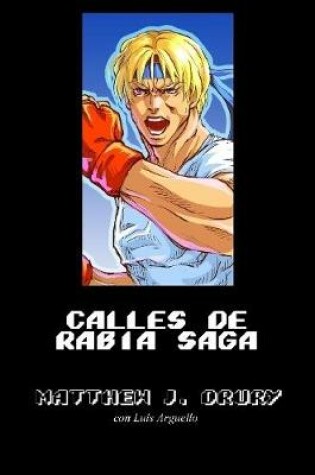 Cover of Calles de Rabia Saga