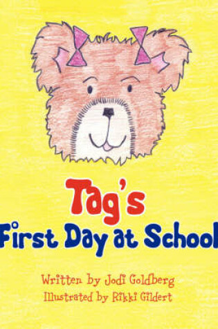 Cover of Tag's First Day at School