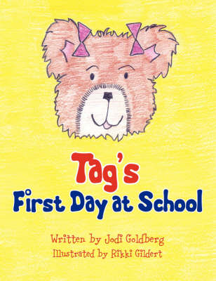 Book cover for Tag's First Day at School