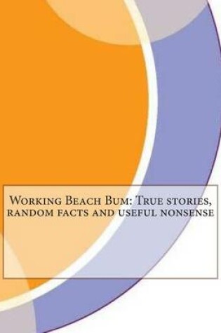 Cover of Working Beach Bum