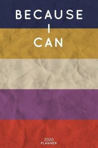 Cover of Because I Can