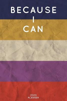 Cover of Because I Can