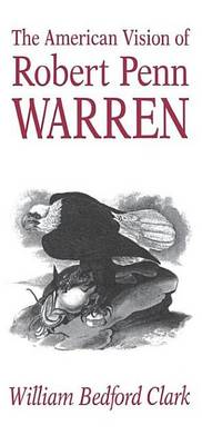 Book cover for The American Vision of Robert Penn Warren