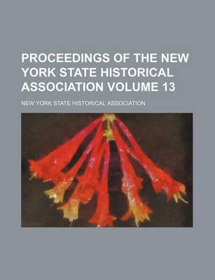 Book cover for Proceedings of the New York State Historical Association Volume 13