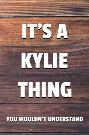 Cover of It's a Kylie Thing You Wouldn't Understand