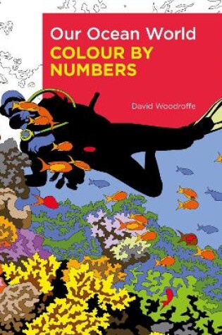 Cover of Our Ocean World Colour by Numbers