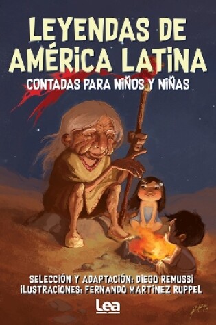 Cover of Leyendas de Amrica Latina contadas para nios y nias